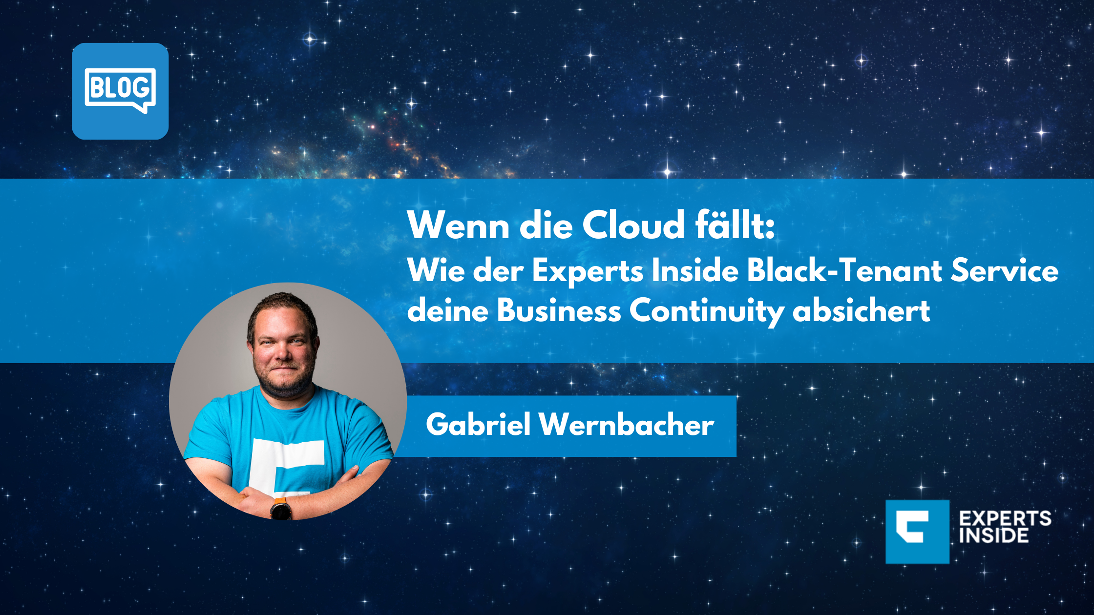 Wenn die Cloud fällt: Wie der Experts Inside Black-Tenant Service deine Business Continuity absichert