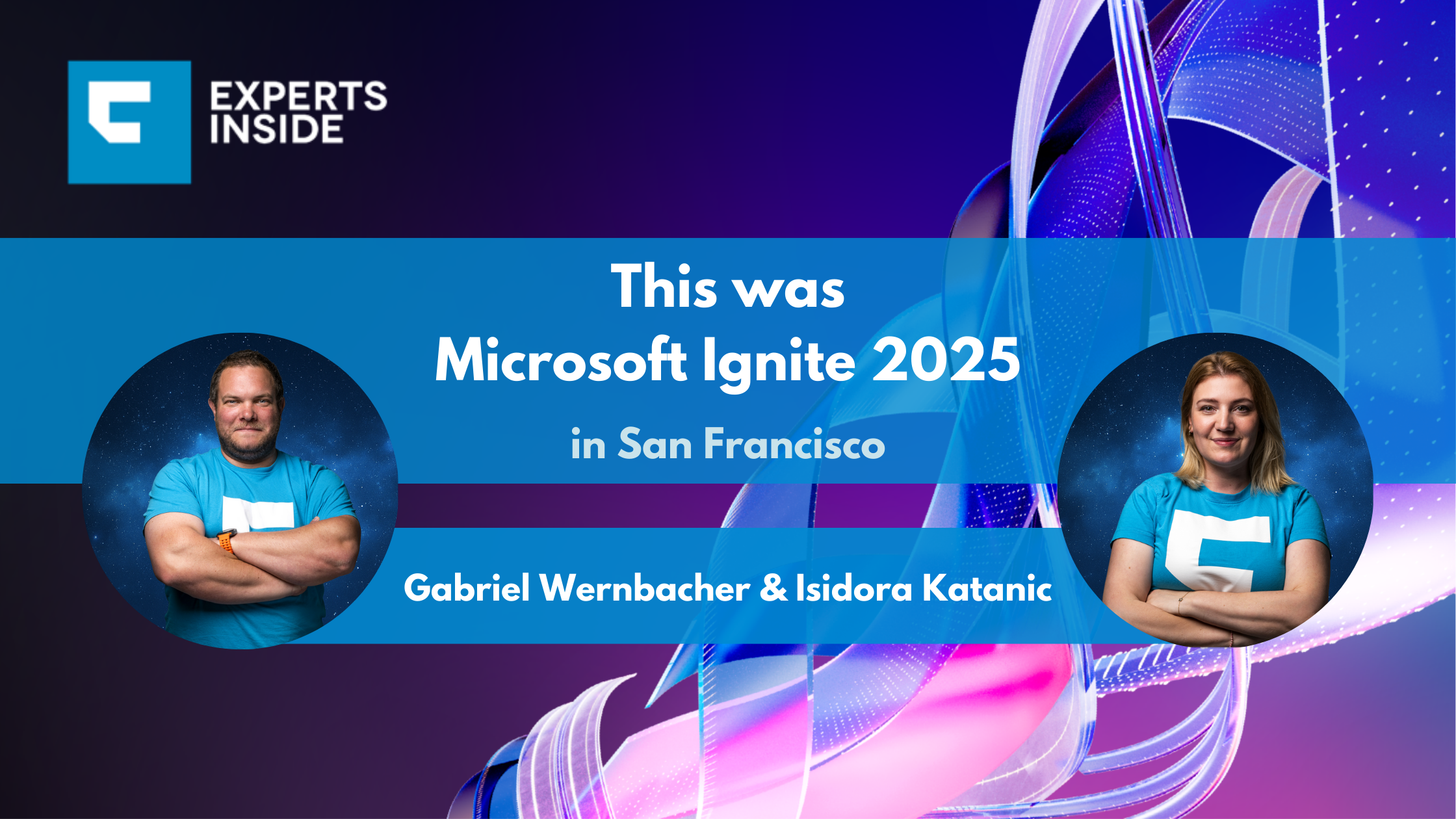 This was Microsoft Ignite 2025